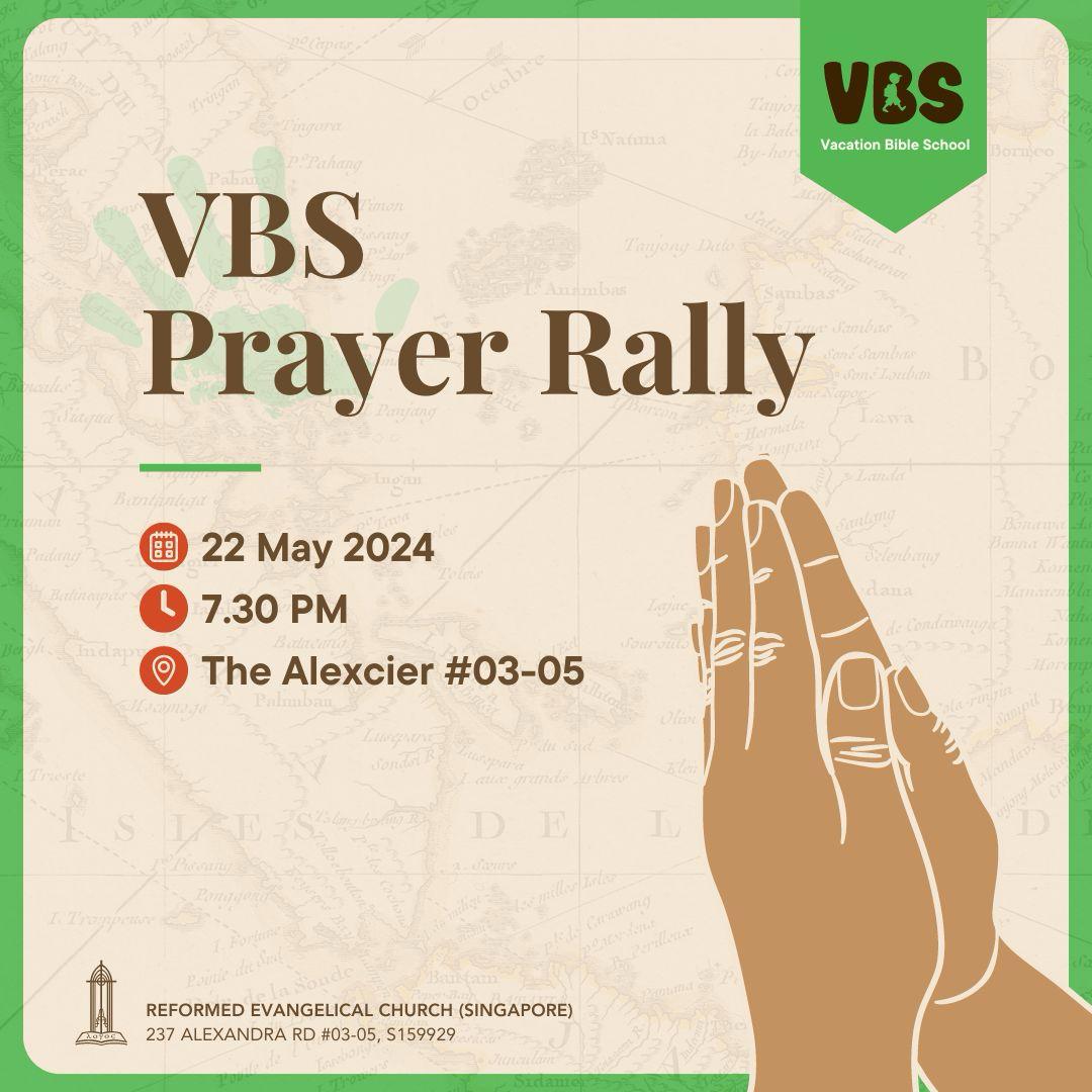 Prayer Rally for Vacation Bible School (VBS)
